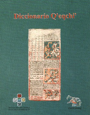 Diccionario Q’eqchi’.