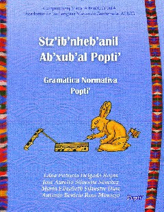 Stz’ib’nheb’anil ab’xub’al Popti’, Gramática Normativa Popti’.