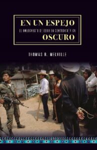 En un Espejo Oscuro – El Holocausto de EE. UU. en Centroamérica