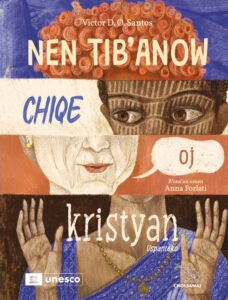 Nen tib’anow chiqe oj kristyan – Lo que nos hace humanos Uspanteko