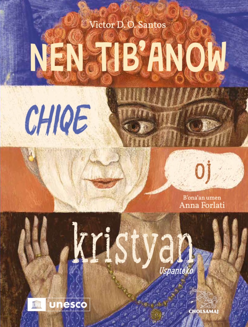 Nen tib’anow chiqe oj kristyan – Lo que nos hace humanos Uspanteko